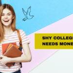shy college coed needs money